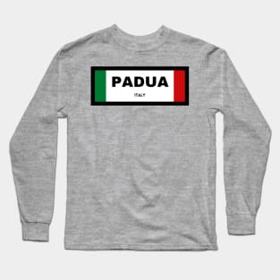 Padua City in Italian Flag Long Sleeve T-Shirt